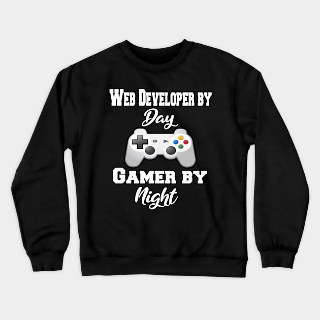 Web Developer By Day Gamer By Night Crewneck Sweatshirt by Emma-shopping